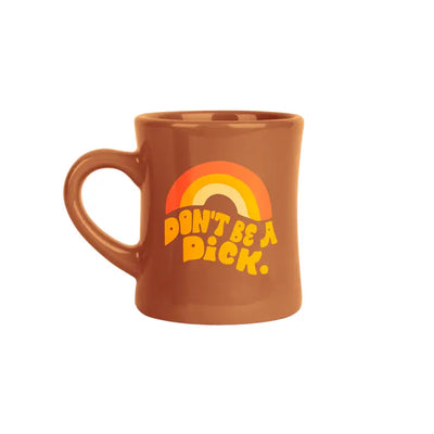 Diner Mug- Don't Be a Dick