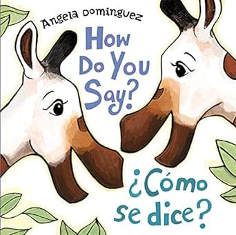 How Do You Say?/ Como Se Dice?