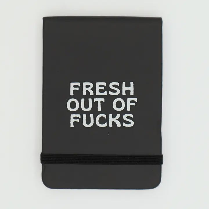 Fresh Out of Fucks Pocket Journal