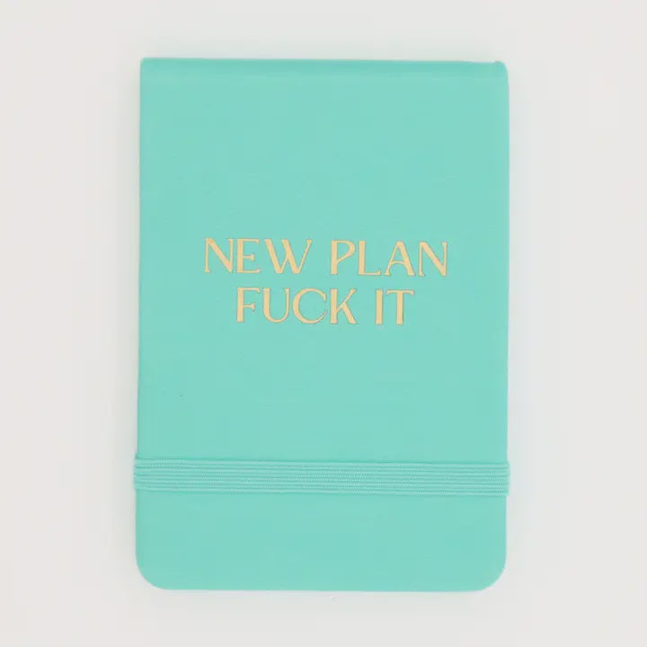 New Plan Fuck It Pocket Journal