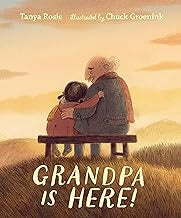 Grandpa Is Here