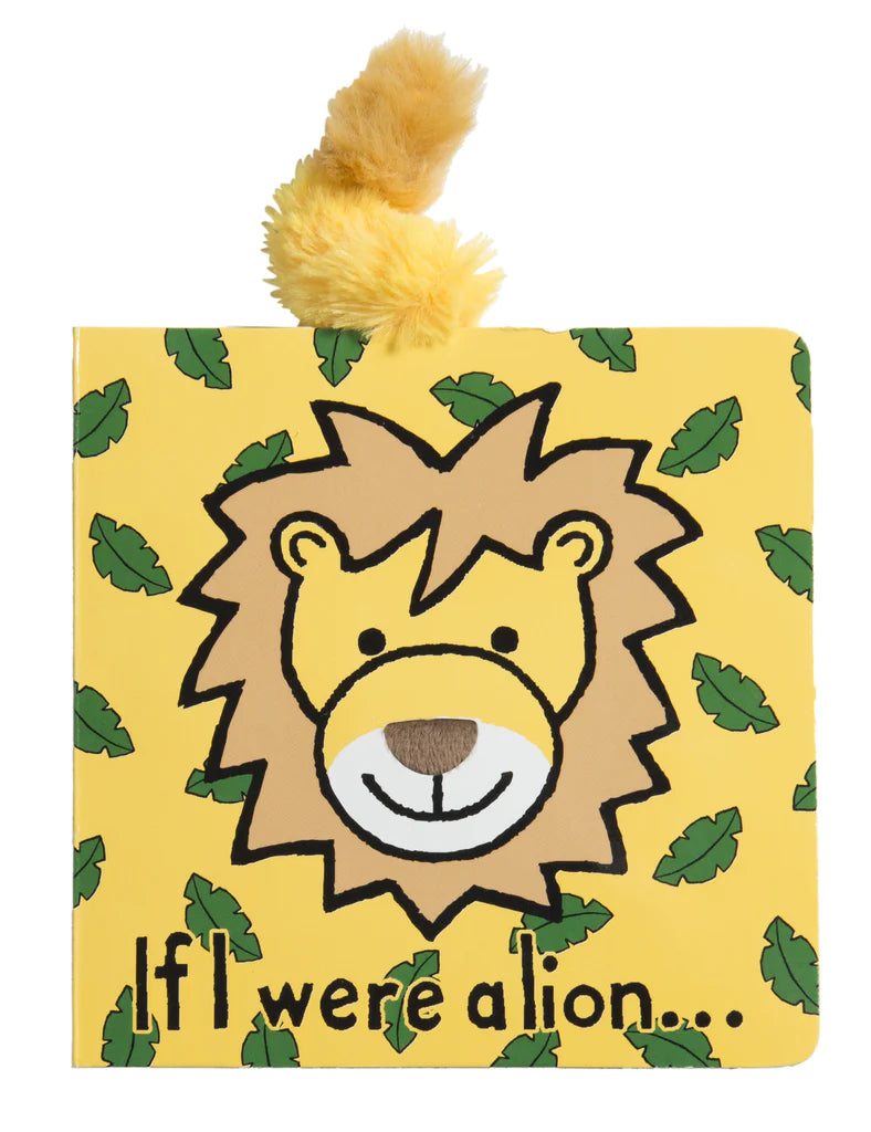 If I Were A Lion Board Book